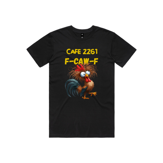 Cafe 2261 | F-CAW-F Tee